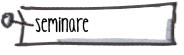 Seminare